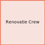 Renovatie Crew